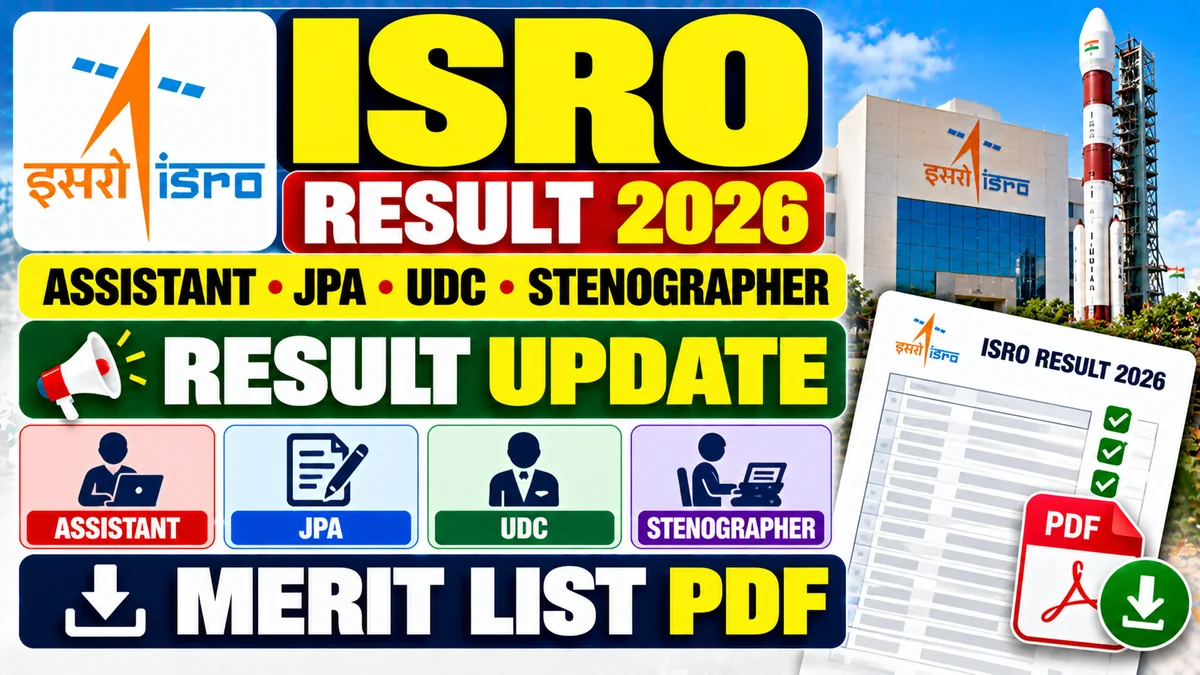 ISRO Assistant, JPA, UDC, and Stenographer Result 2026 Out