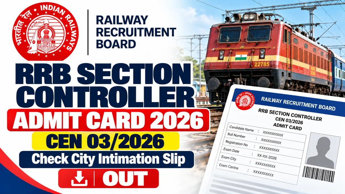 RRB Section Controller Admit Card 2026 Out